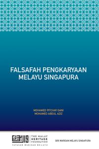 The Philosophy of Singapore Malay Creative Writing Process